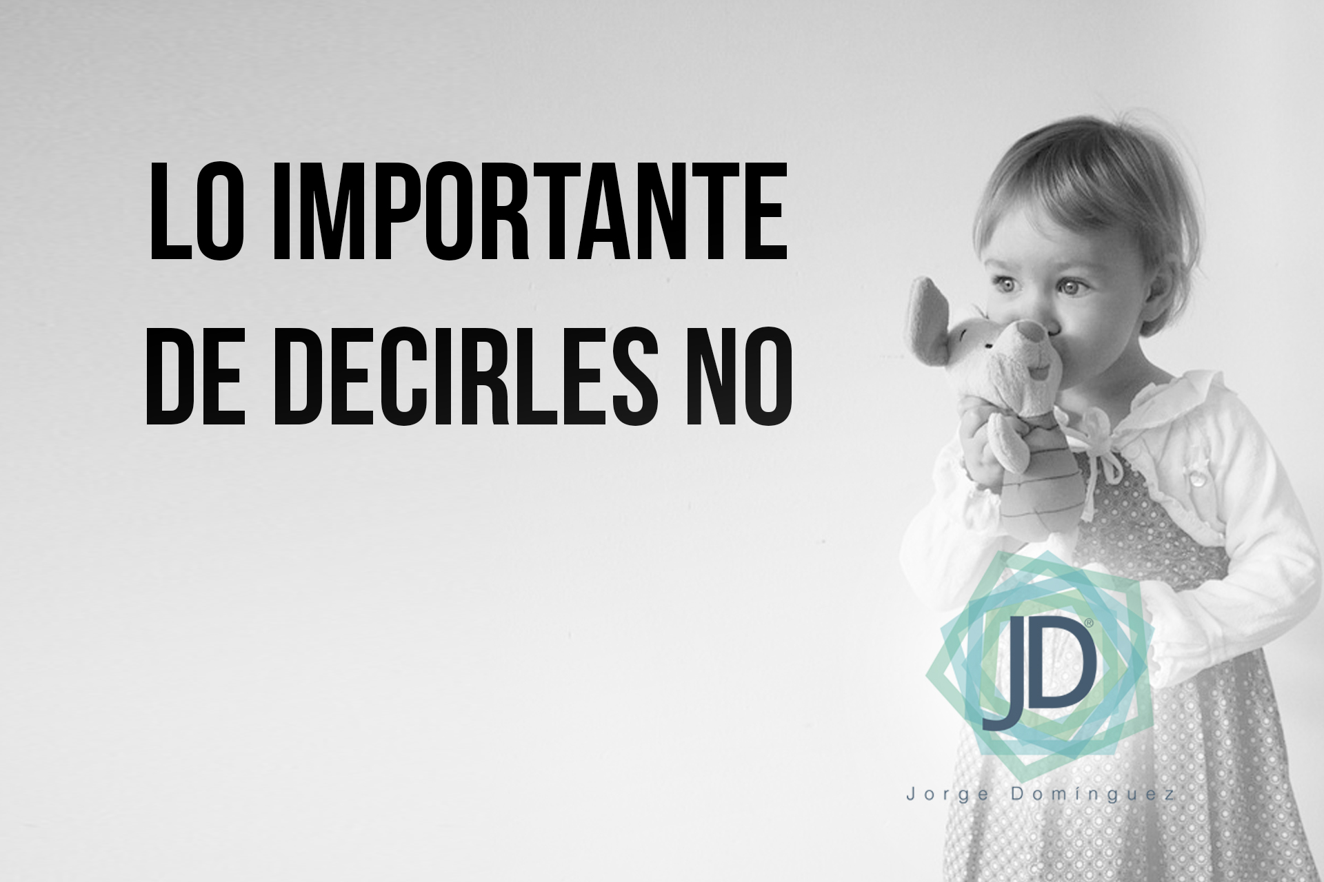 La Importancia De Decir No A Nuestros Hijos Sin Sentir Culpa