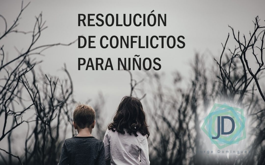 resolución de conflicto para niños