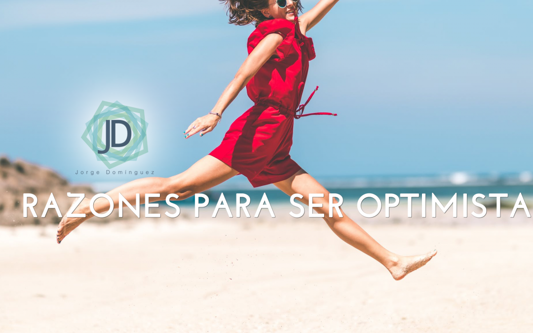 razones para ser optimista