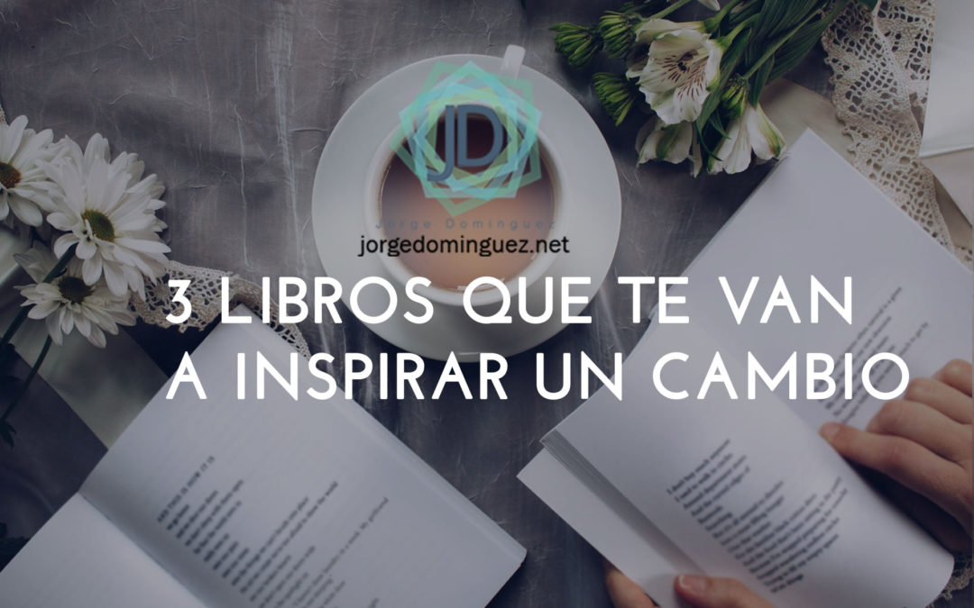 3 LIBROS QUE INSPIRAN