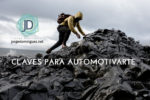 5 Claves para saber cómo automotivarte