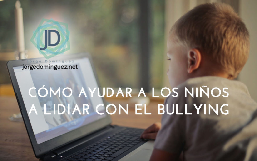 cómo lidiar con el bullying