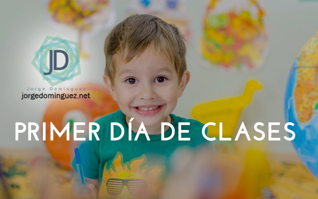 cómo enfrentar el primer día de clases