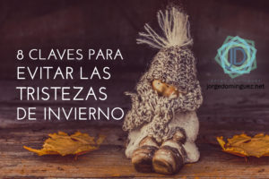 EVITAR LAS TRISTEZAS DE INVIERNO