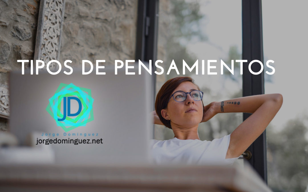 TIPOS DE PENSAMIENTOS