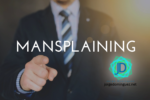 ¿Qué hay detrás del mansplaining?