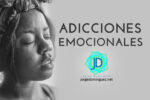 ¿Por qué nos hacemos adictos a las emociones?