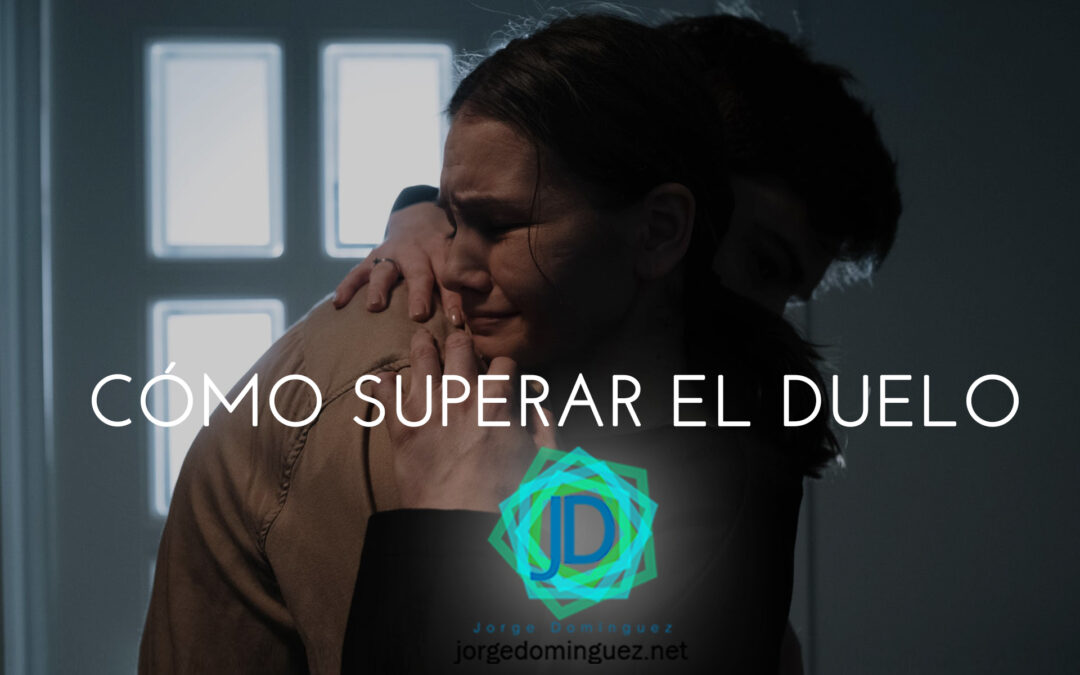 superar el duelo