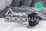 ¡Date un merecido descanso emocional! 