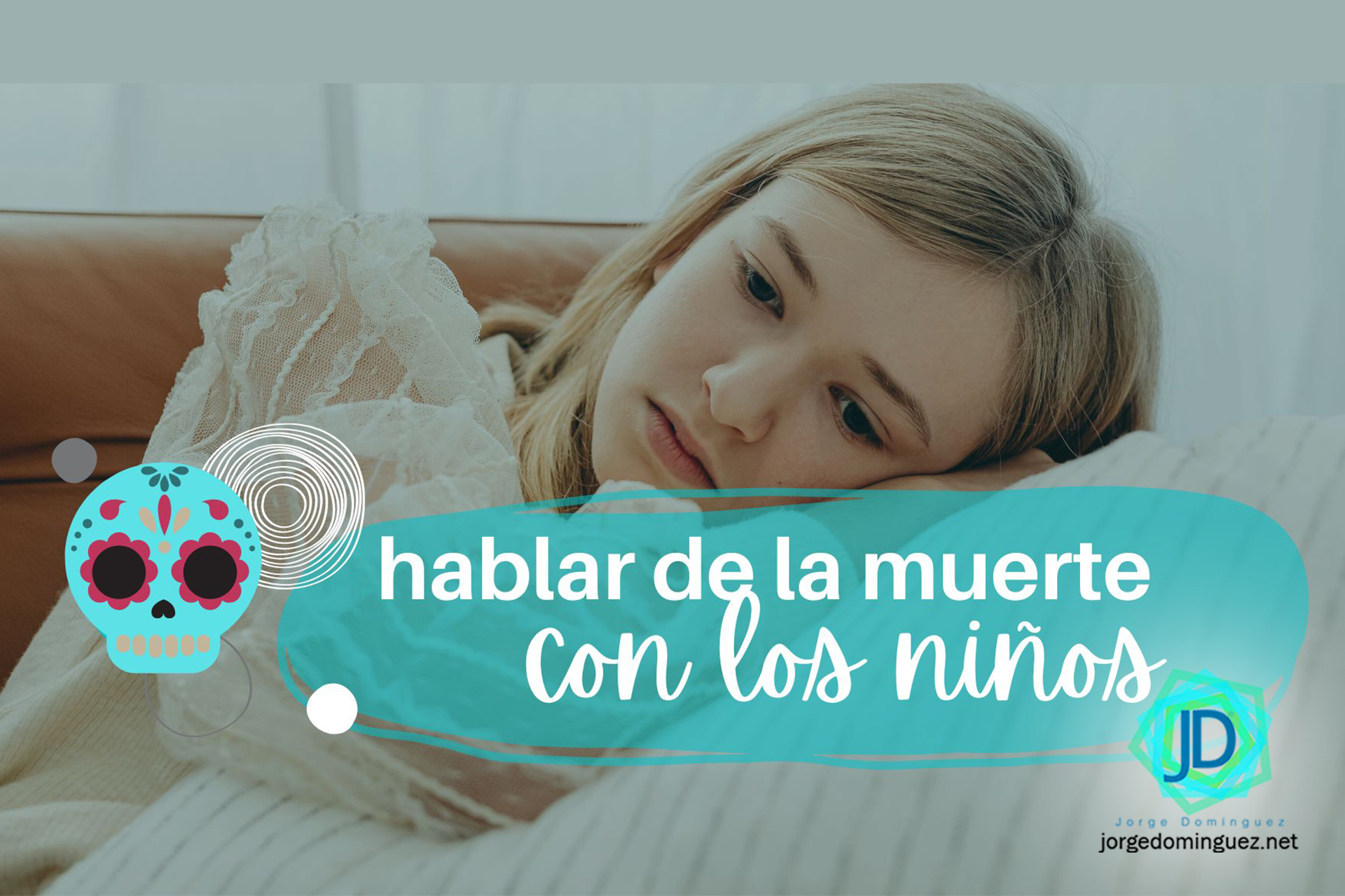 Como Hablar De La Muerte Con Los Niños Pdf