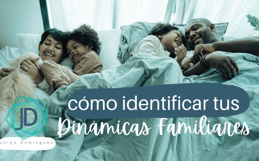 dinámicas familiares