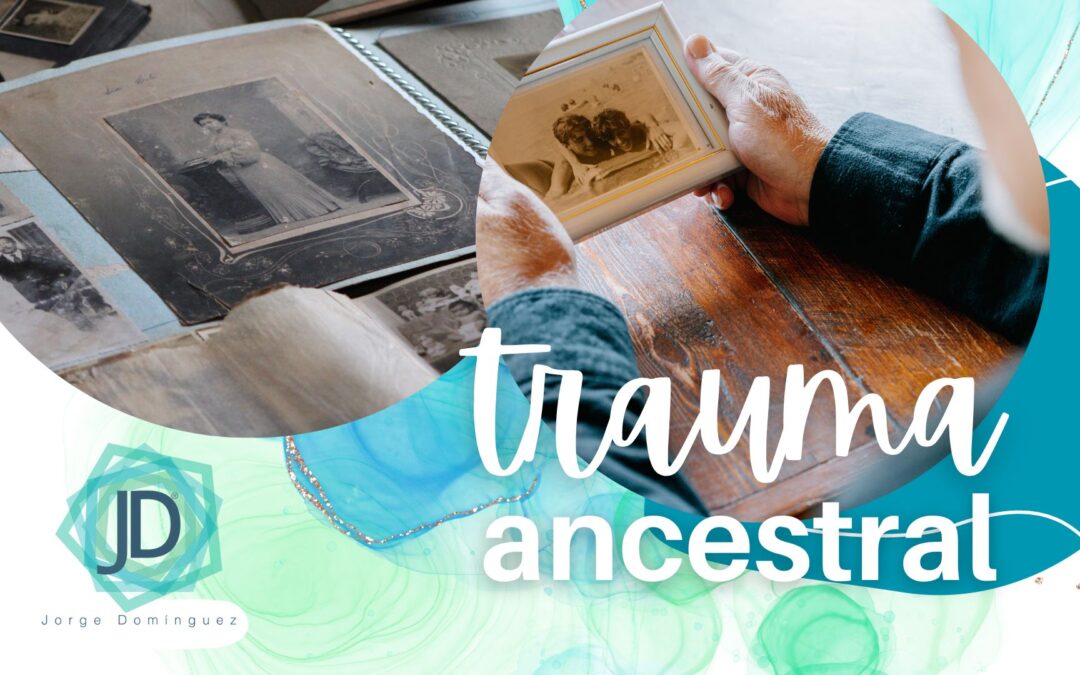 trauma ancestral