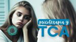 El Papel de la Psicoterapia en el Manejo de los TCA 