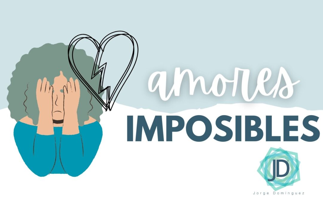 amores imposibles