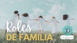 Roles de Familia en las Constelaciones Familiares 