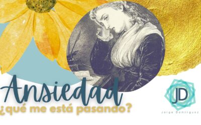 Ansiedad: ¿qué me está pasando? 