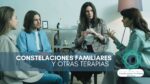 Constelaciones Familiares y Otras Terapias 