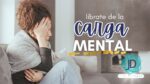 Sobrecarga mental: deja de ser la que siempre resuelve